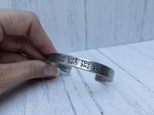 Load image into Gallery viewer, Love the Life Cuff